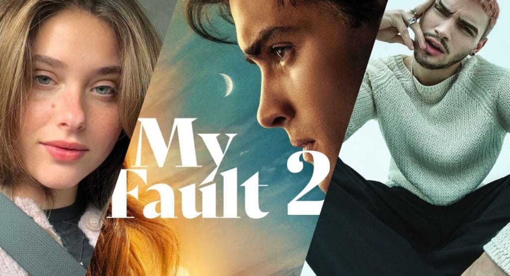 My Fault 2 Movie, Review, cast, Release date poster