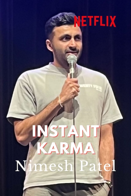 Nimesh Patel: Instant Karma